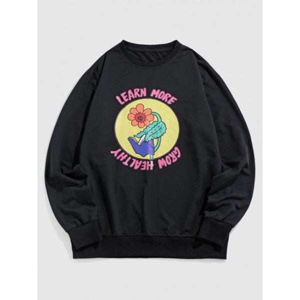 Streetwear Learn More Grow Healthy Flower Graphic Sweatshirt